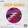 Jardín de Naranjas - Aguacate&Bruno May