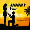 Marry You - Elexter Jr&Young Davie