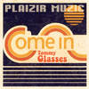 Come In (Stephane Deschezeaux Remix) - Tommy Glasses&Stephane Deschezeaux