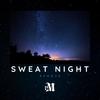 Sweat night - Remove