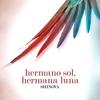 Hermano Sol Hermana Luna - Shinova