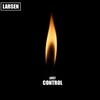 Lost Control - Larsen