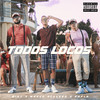 Todos Locos (Explicit) - Kapla Y Miky&Marco Acevedo