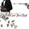 Who Can You Trust(feat. Crystal Lucas) (Explicit) - Corleone&Crystal Lucas