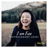 I Am Free (Extravagant Love) - Audrey Yap&Cindy Lin