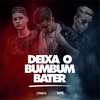 Deixa o Bumbum Bater - 3 Tenores&Dj Henrique Gomes