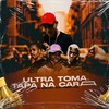 ULTRA TOMA TAPA NA CARA - DJ DUH 011&MC GW&Mc Nem Jm&Mc Gedai
