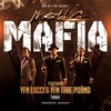 Mafia (feat. Yfn Lucci & Yfn Trae Pound) (Explicit) - Mi$tuh G&YFN Lucci&YFN Trae Pound