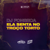 ELA SENTA NO TROÇO TORTO - DJ Fonseca&MC Vuk Vuk&Mc Delux