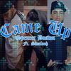 Came Up (Explicit) - Spencer Boston&Swainoh