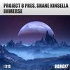 Immerse(Extended) (Extended Version) - Project 8&Shane Kinsella