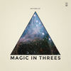 Hold Me Down - Magic in Threes