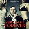 Happy Family Forever - Miss Vogue