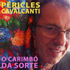 O Carimbó da Sorte - Péricles Cavalcanti