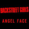 Angelface - Backstreet Girls