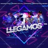 Llegamos (Remix) - Rodrigo Ventura&Samuray Kuba&Montelier&Siddhartha El Primero