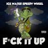 Wassuup(feat. Al Crocka & Manny Sauce) (Explicit) - Icewater Speedy Wheel&Al Crocka&Manny Sauce