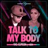 Talk to My Body - Yas Cepeda&Ada