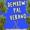 Dembow Pal Verano 1 - F1 El Control