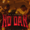 No Dan (Explicit) - Ma kapone