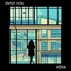 Into You - Wira