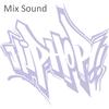 Mix Sound Hip Hop - DJ Flash