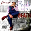 Fresh to Death (Explicit) - Cet-Distic