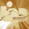 Into My Life (Club Mix) - Mint & Peck