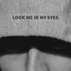 Look Me in my Eyes (Explicit) - John Nonny