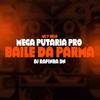 Mega Putaria  pro Baile da Parma (Explicit) - MC 7 Belo&DJ RAFINHA DN