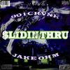 $lIDIN THRU(feat. Jake OHM) - 901 CRVNK&Jake OHM