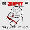 Zip It (Explicit) - Hot Boy Turk&Juve&Lil Tunechi