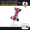 English Dance (Radio Edit) - hot hands&Dougan&Kalifa&Janine