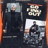 Go Find Out - Ekam Sudhar&Jagga