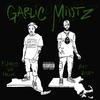 Garlic Mintz (feat. Flames Dot Malik) (Explicit) - YMT ACP&Flames Dot Malik