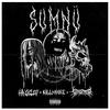 SUMNÜ(feat. Sinizter & Killmoore) (Explicit) - Hanislip&Sinizter&Killmoore