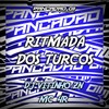RITMADA DOS TURCO - Dj Vitinho Zn&MC 4R&Pancadão 011