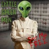 Set Me Free - Little Green Men