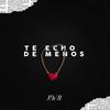 Te Echo de Menos - RWN