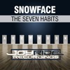 The Seven Habits (Extended Mix) - Snowface