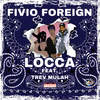 Locca (Explicit) - Fivio Foreign&Trev Mulah