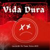 Vida Dura - Leo do ak&Vinta&Mc Tomm&N4VI