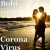 Corona Virus - Bobi Wine