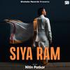 Siya Ram - Nitin Patkar