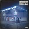 Intro - Young Ballin&Milan Jorden Dijksterhuis&Niels Veldthuis