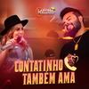 Contatinho Também Ama - Laryssa&Fernando