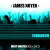 Irukandji(The Most Wanted Anthem) - James Noyer