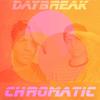 Daybreak (Explicit) - Chromatic