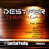 Then Again (Lemonchill Remix) - Deyser&Jesse&Desyfer