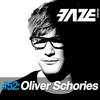 Faze DJ-Set 52 (Continuous DJ Mix) - Oliver Schories